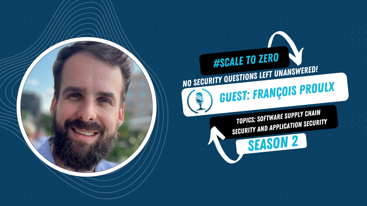 Shielding Your Supply Chain: Strengthening Security Measures with Francois Proulx