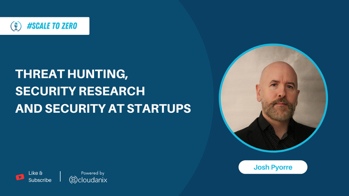 Beyond the Basics: Understanding Threat Hunting and Security Research with Josh Pyorre
